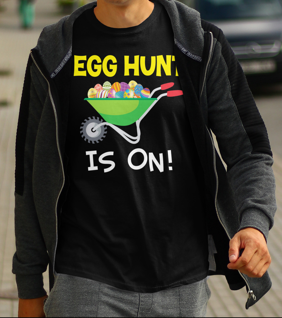 EGG HUNT IS ON Barrow Full Of Easter Eggs T-Shirt