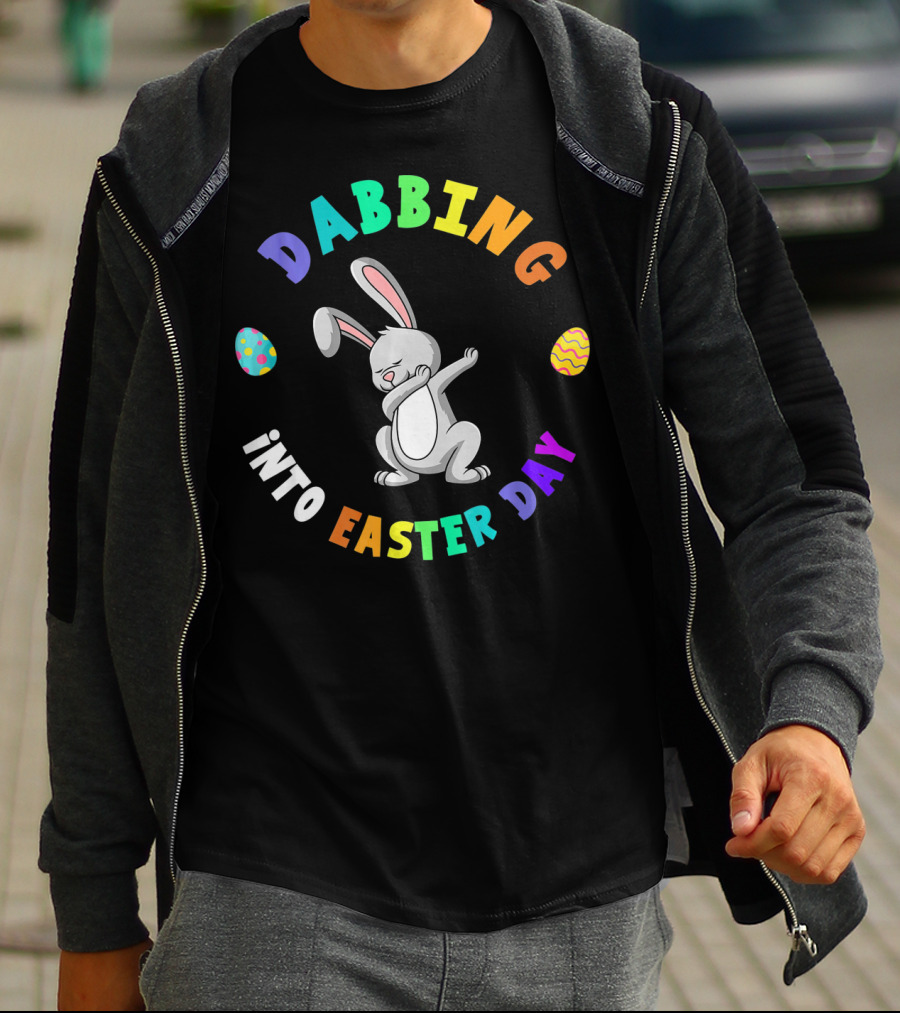 Dabbing Into Easter Day Happy Bunny With Colorful Eggs T-Shirt