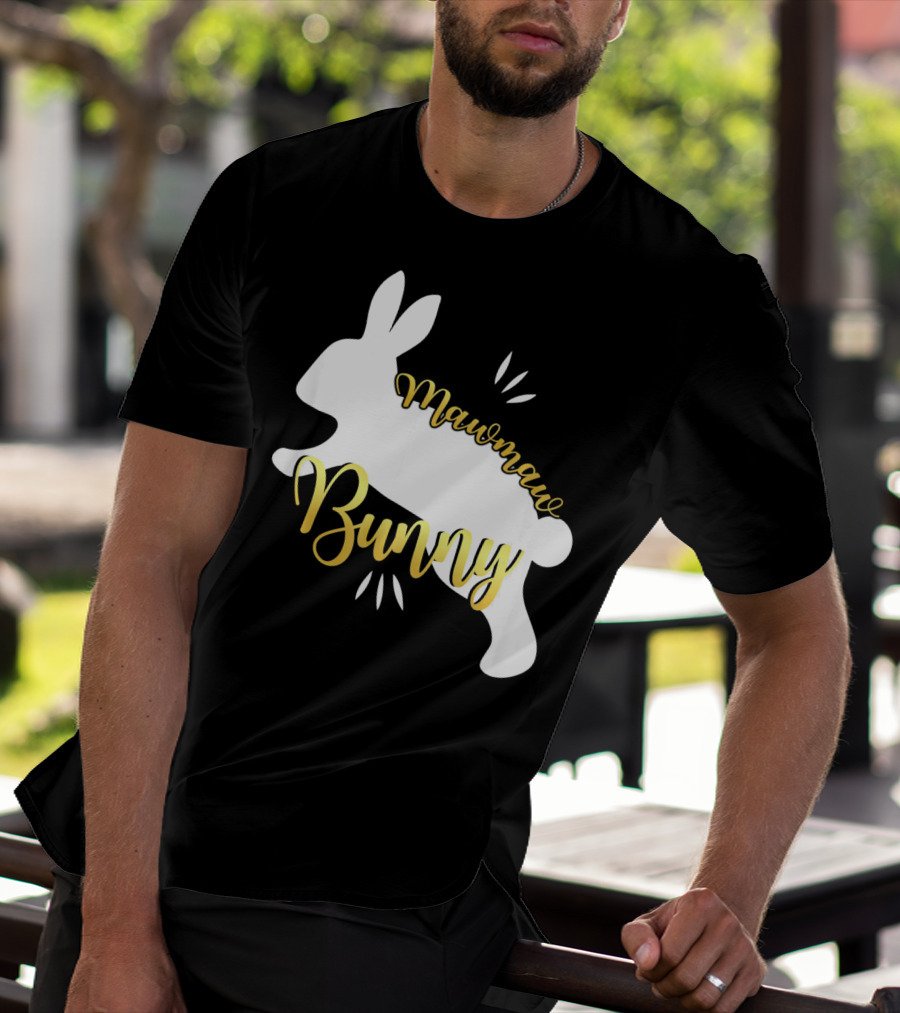Mawmaw Bunny Easter Funny Cute Bun T-Shirt