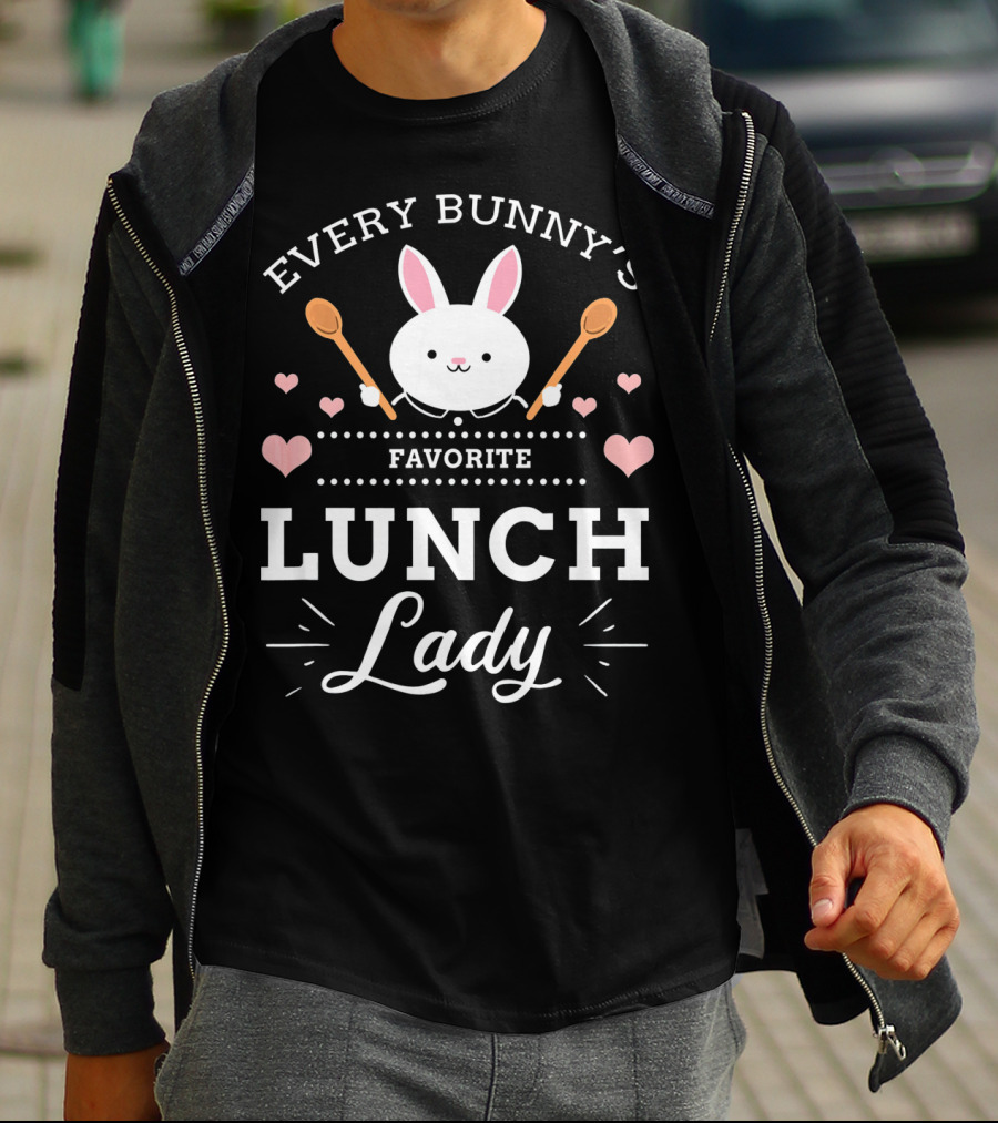 Every Bunny's Favorite Lunch Lady With Spoons And Hearts T-Shirt