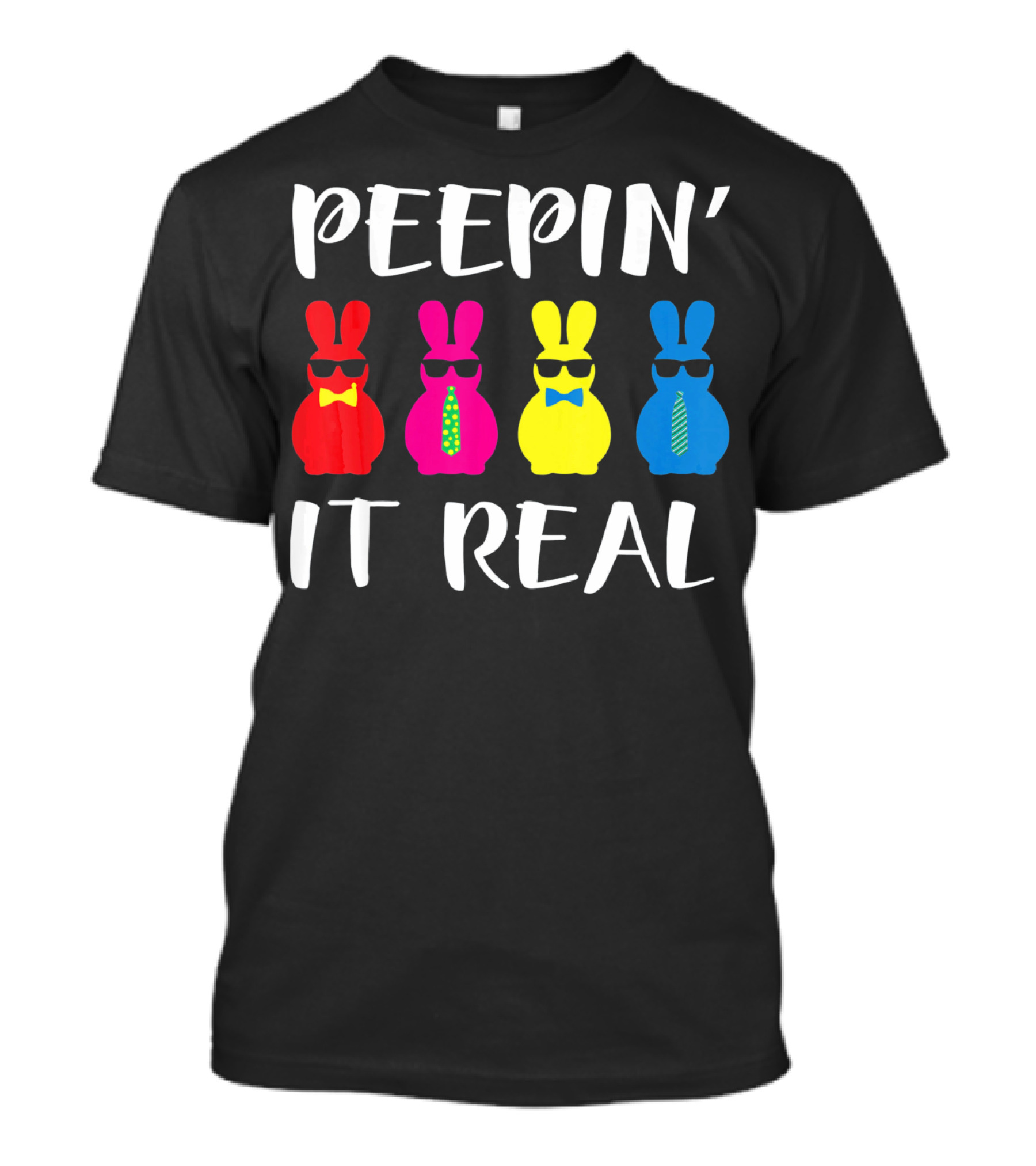 Peepin It Real Easter Bunni Sunglasses Bowties And Ties T-Shirt