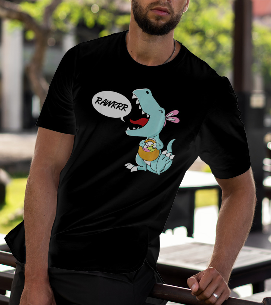 Rawrrr Bunnysaurus Rex Easter Dinosaur With Basket T-Shirt