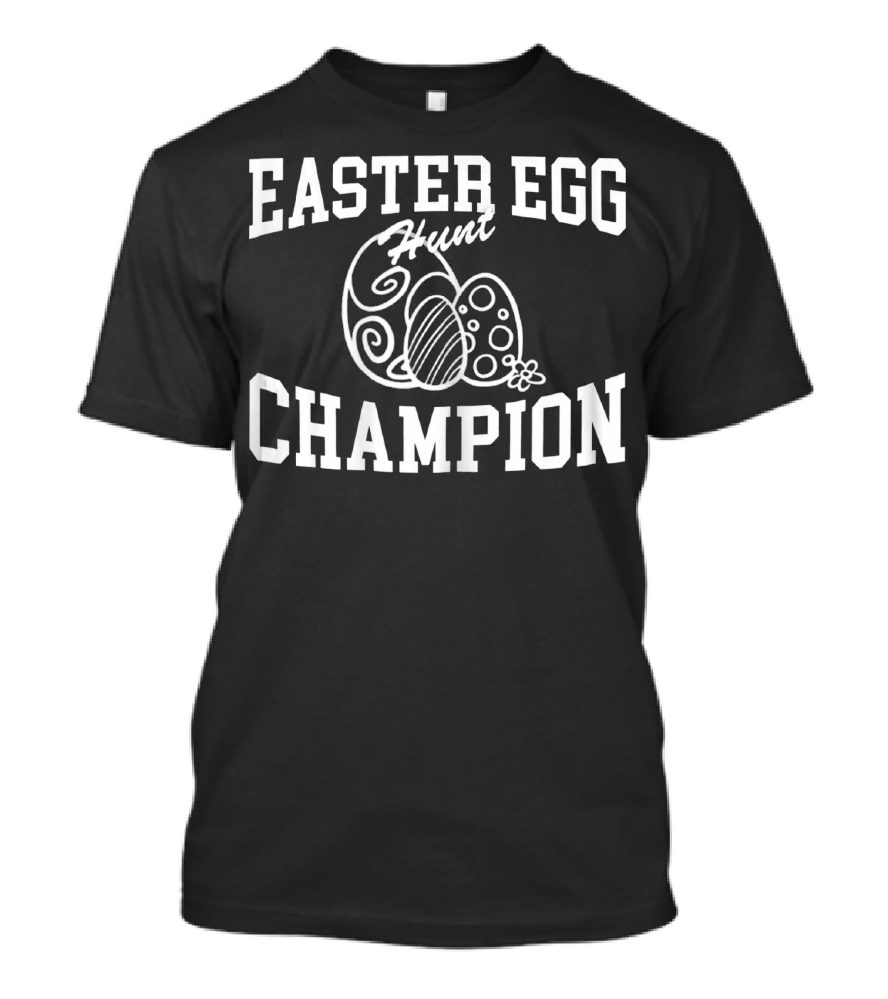 Easter Egg Hunt Champion Cute Fun T-Shirt