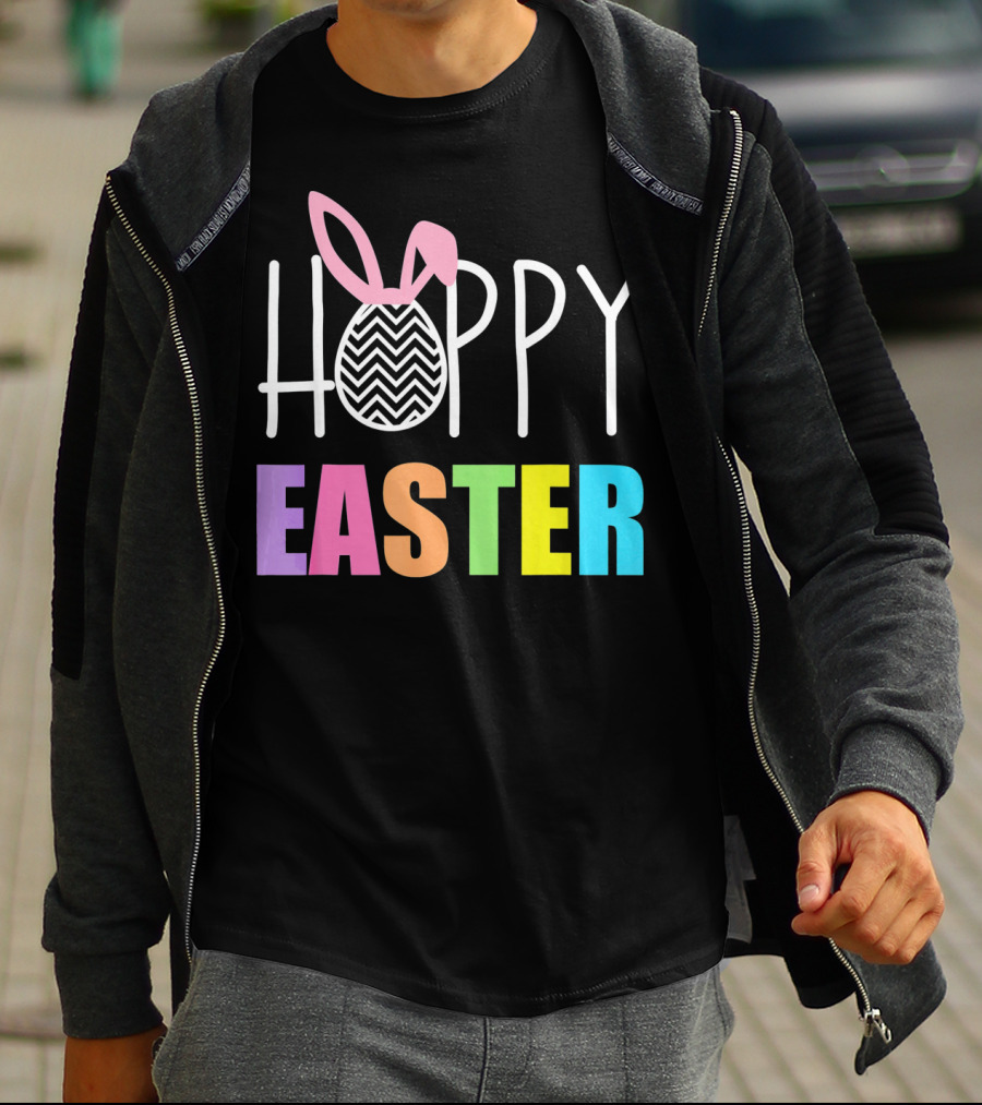 Hoppy Easter Happy Easter With Colorful Text And Bunny Egg T-Shirt