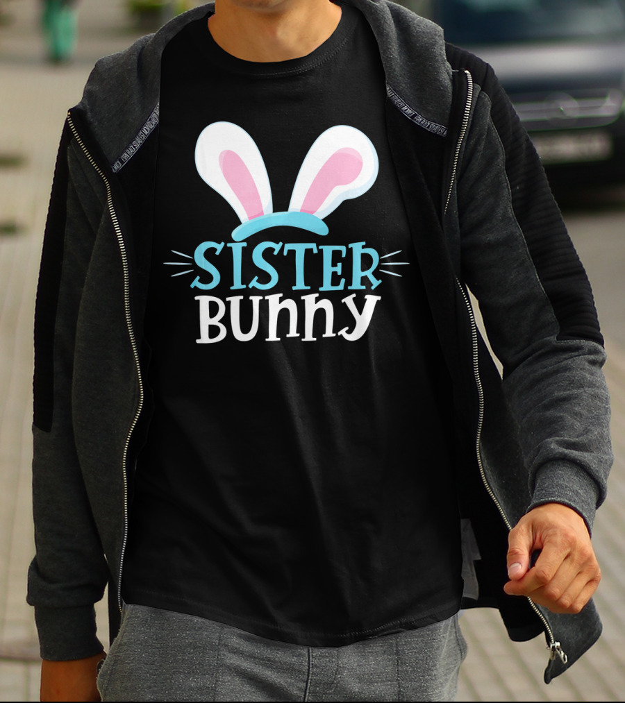 Sister Bunny Easter Bunny Ears T-Shirt