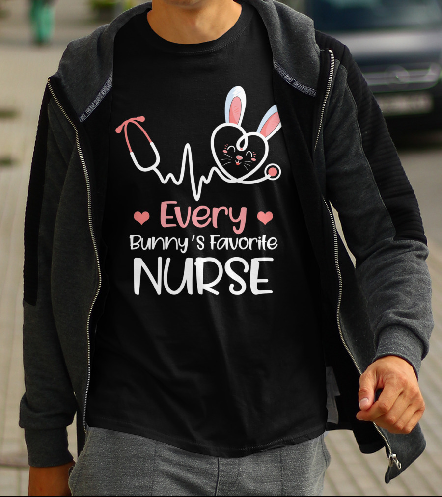 Every Bunny's Favorite Nurse With Heart And Stethoscope Details T-Shirt