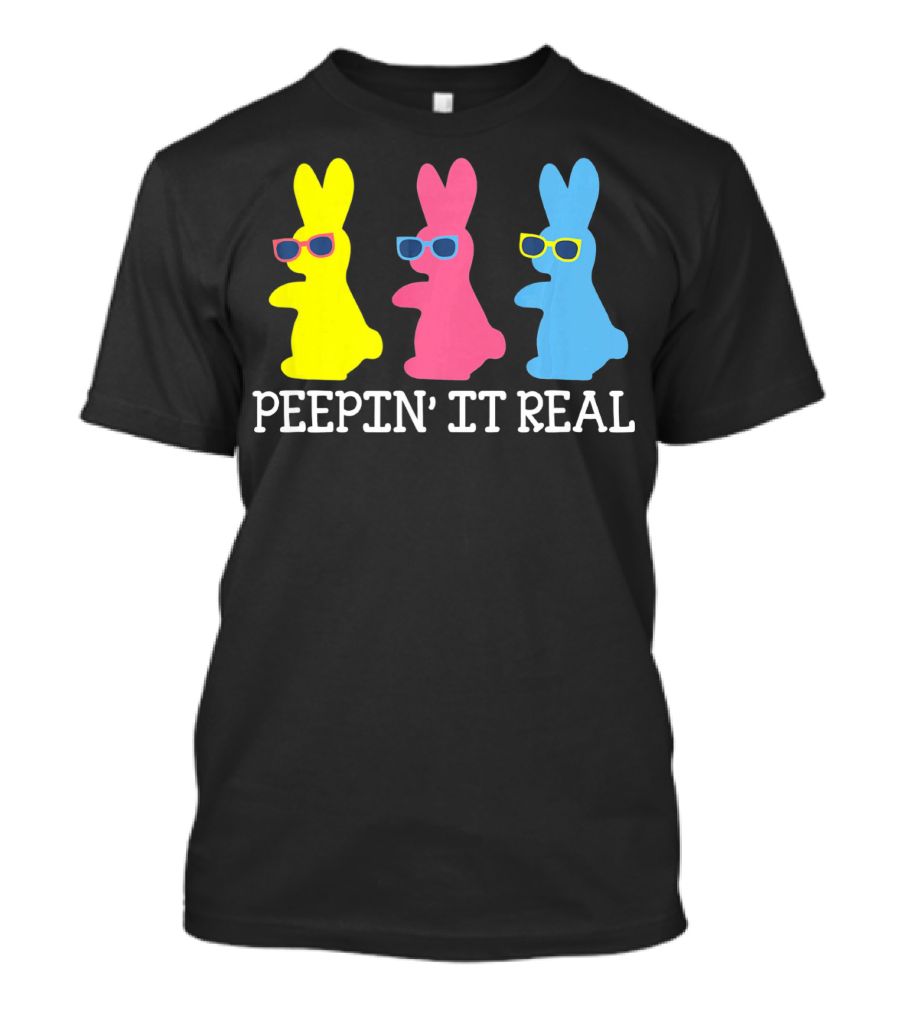 Peepin It Real Colorful Easter Bunny Sunglasses Trio T-Shirt