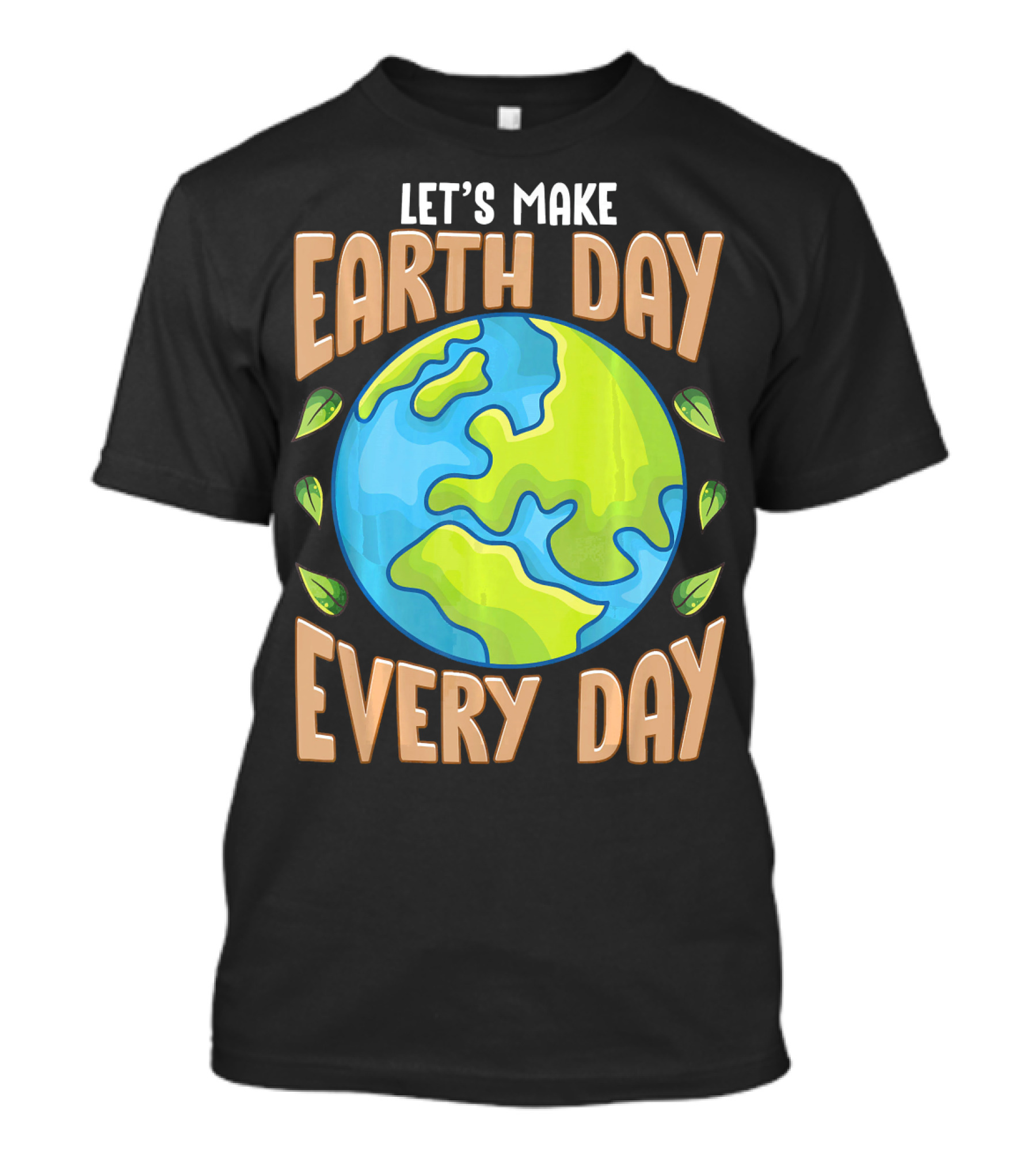 Let’s Make Earth Day Every Day With Planet And Leaves T-Shirt