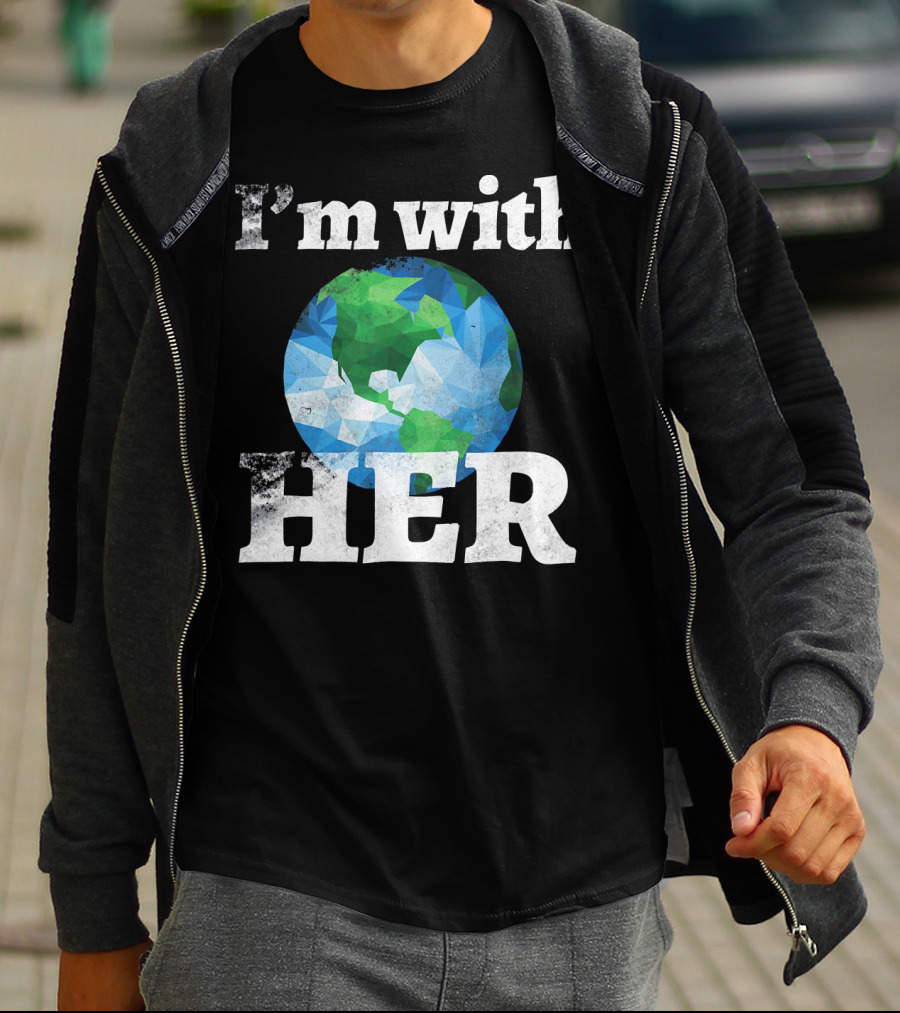 I'm With Her Earth Globe March For Science T-Shirt