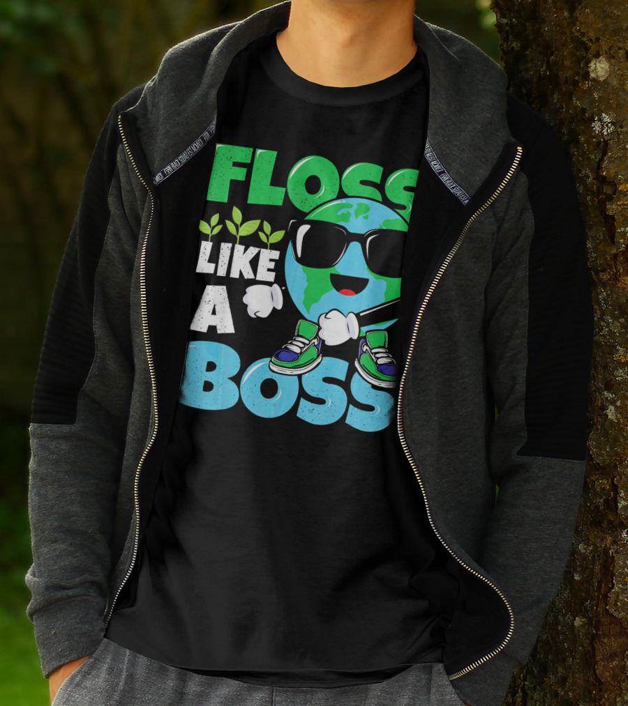 Floss Like A Boss Earth Day Nature Everyday T-Shirt