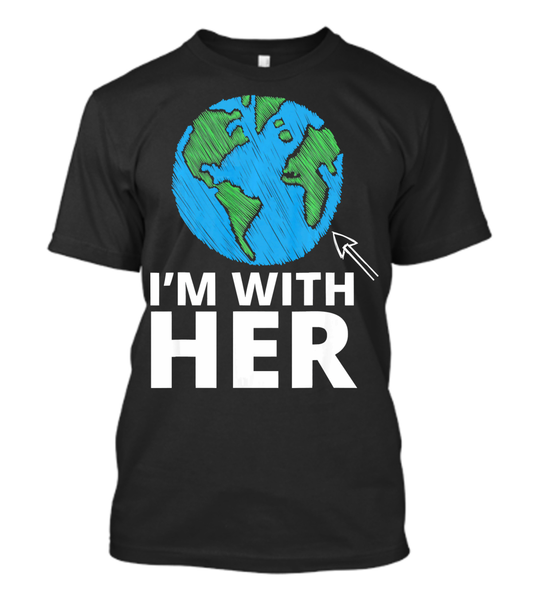 I'm With Her Earth Planet Arrow Earth T-Shirt