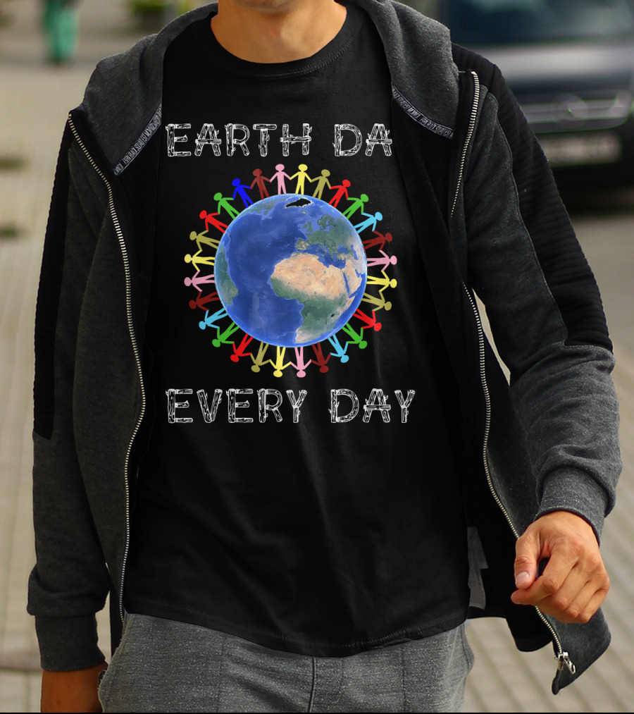 Earth Day Every Day Colorful Unity Around The Planet T-Shirt