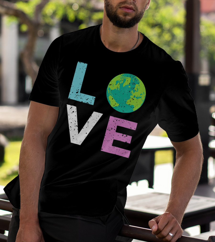 LOVE Earth Day With Globe Vin Earth T-Shirt