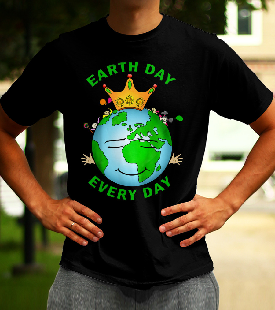 Earth Day Every Day Smiling Earth With Crown And Playful Elements T-Shirt