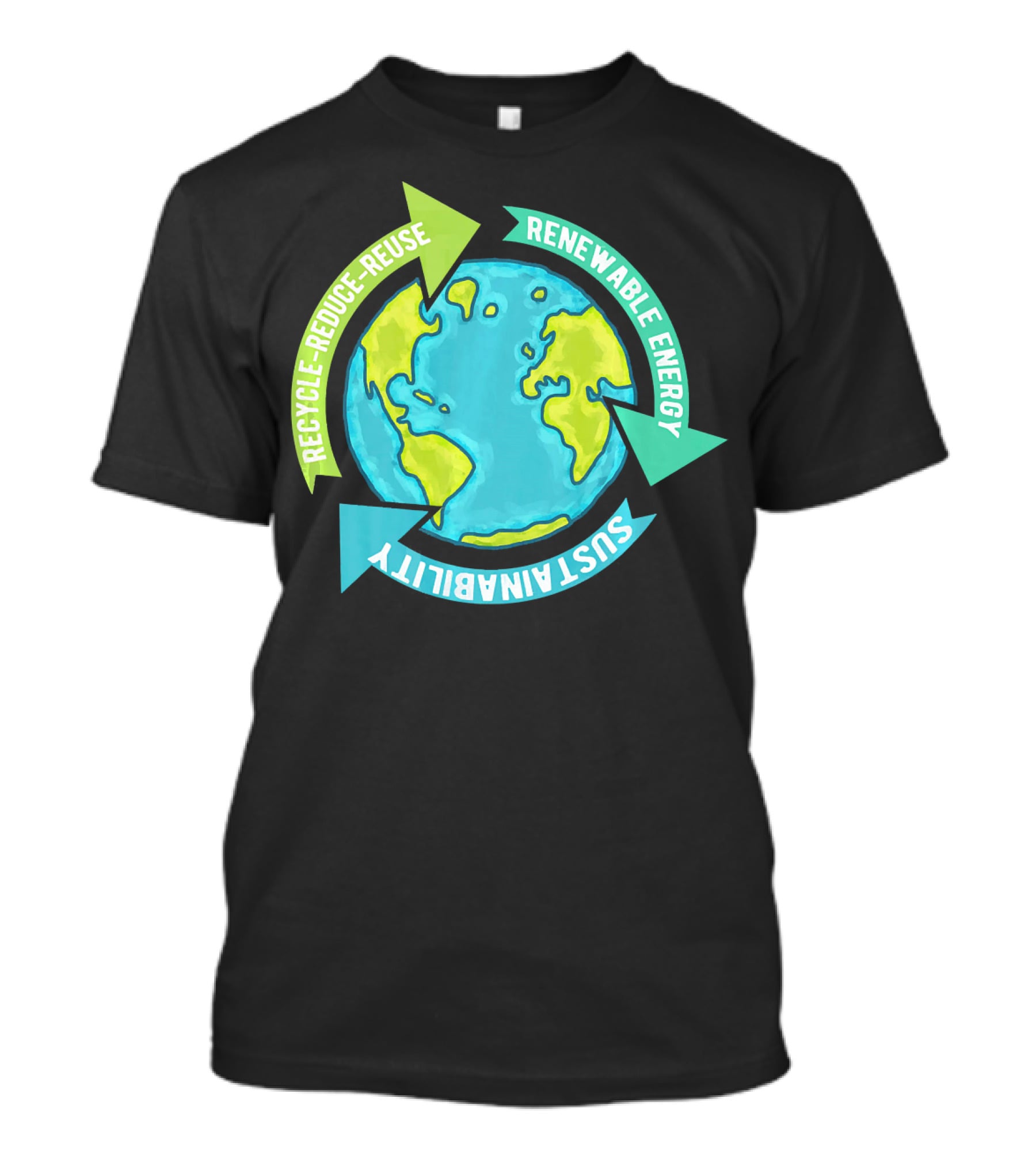 Recycle Reduce Reuse Renewable Energy Sustainability Earth T-Shirt