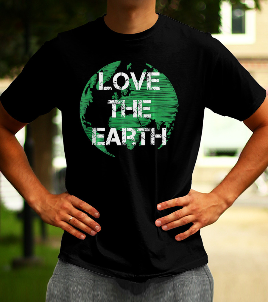 Love The Earth Green World Earth Day T-Shirt