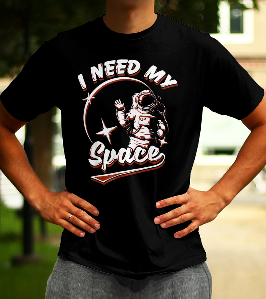 Astronaut I Need My Space Moon Earth T-Shirt