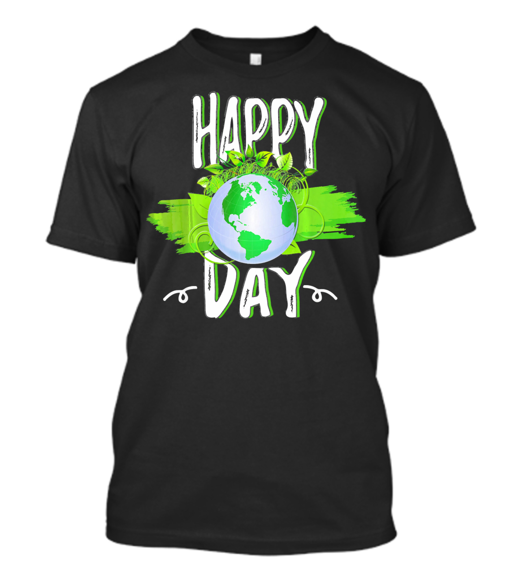Happy Day Earth Green Leaves Planet T-Shirt
