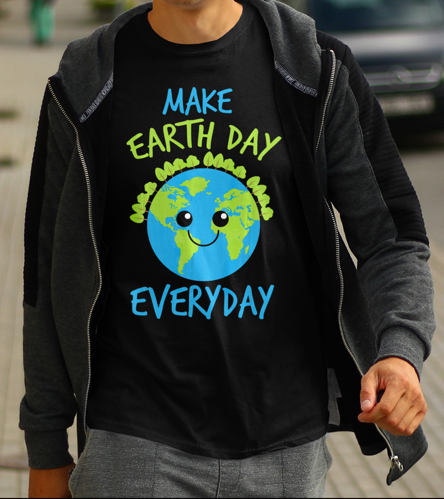 MAKE EARTH DAY EVERYDAY Cute Smiling Earth Cartoon With Green Tree Garland T-Shirt