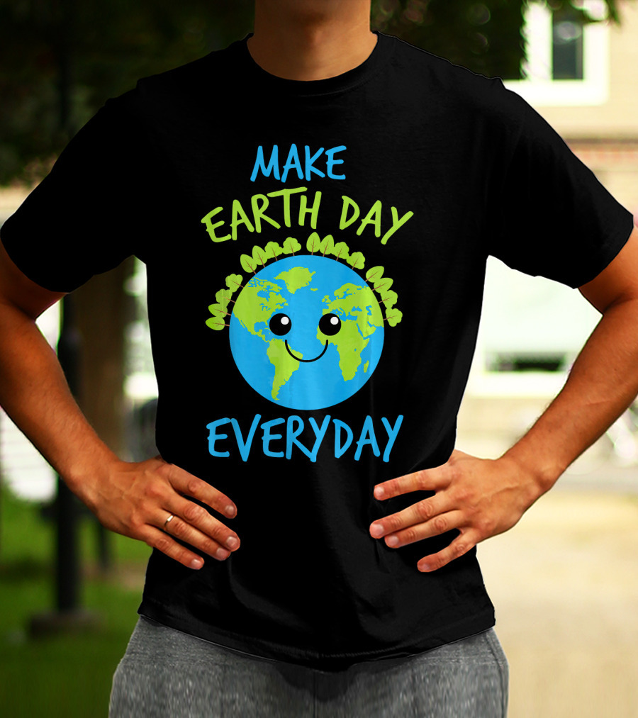MAKE EARTH DAY EVERYDAY Cute Smiling Earth Cartoon With Green Tree Garland T-Shirt