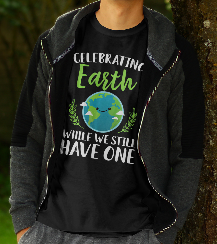 Celebrating Earth While We Still Have One Earthy Smiling Globe With Green Leaves T-Shirt