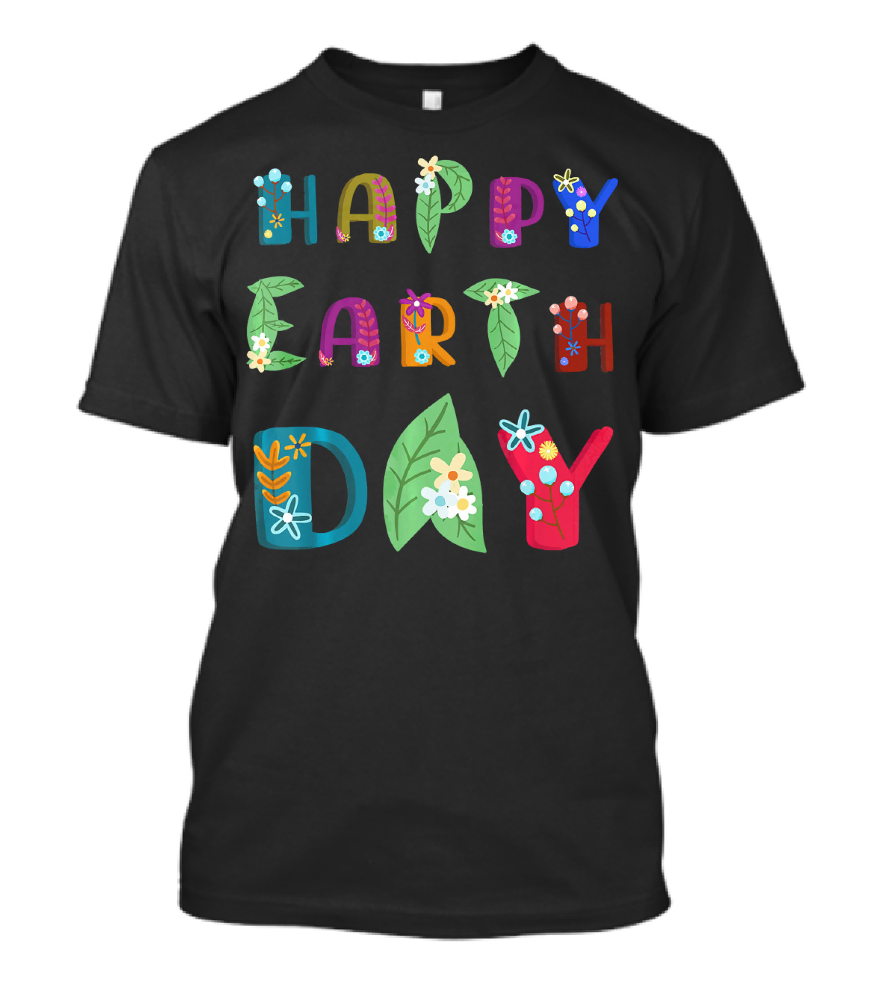 Happy Earth Day Nature Lovers Floral Lettering T-Shirt