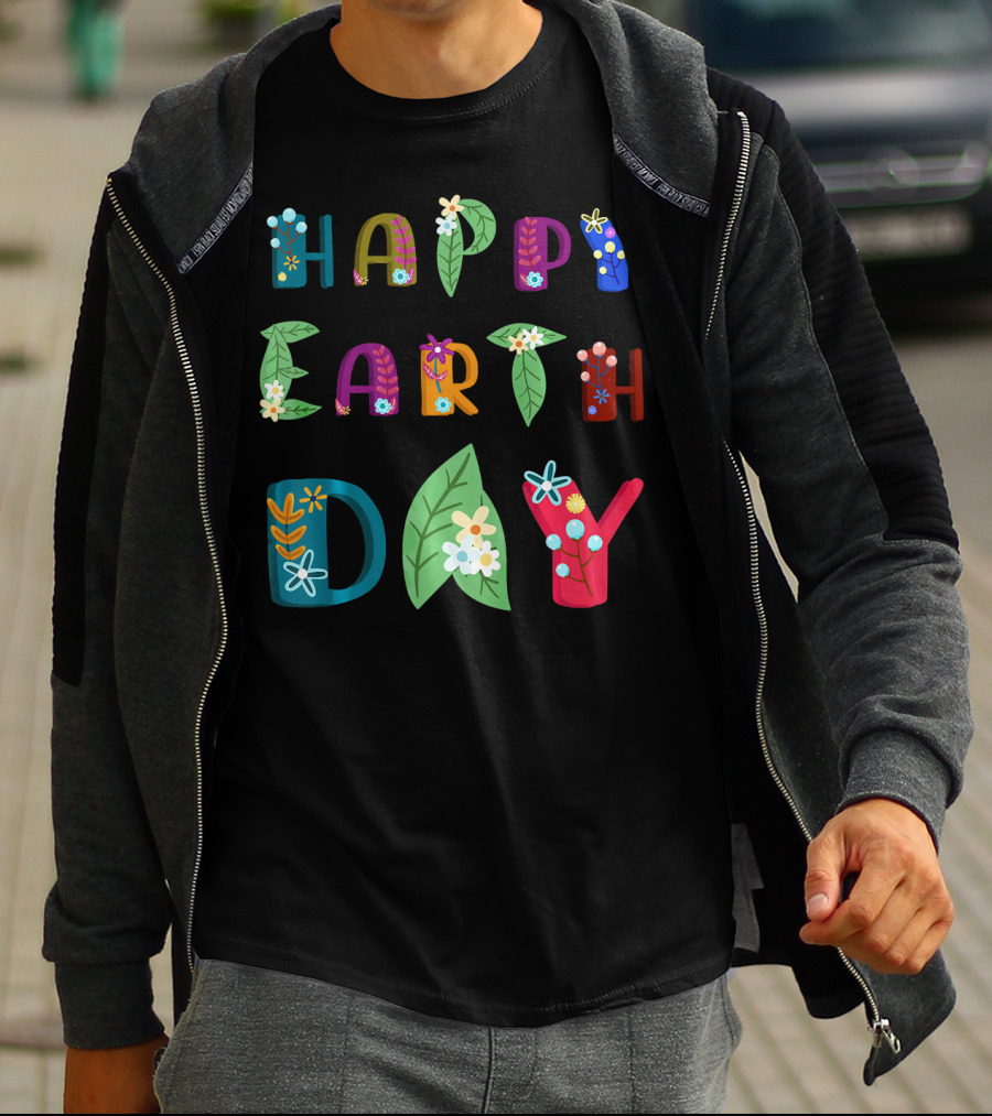 Happy Earth Day Nature Lovers Floral Lettering T-Shirt
