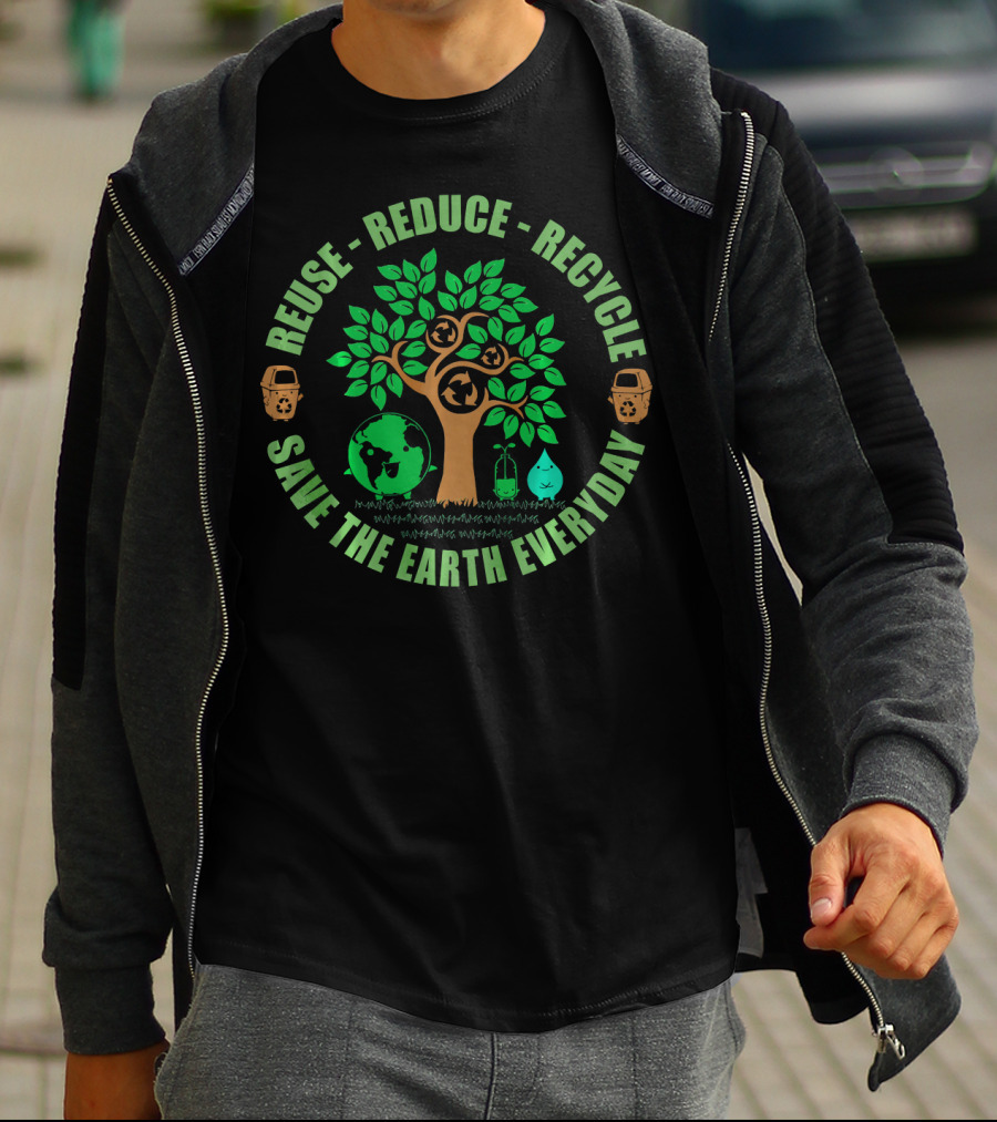 Reuse Reduce Recycle Save The Earth Everyday Eco-Friendly Awareness Tree And Globe Icons T-Shirt