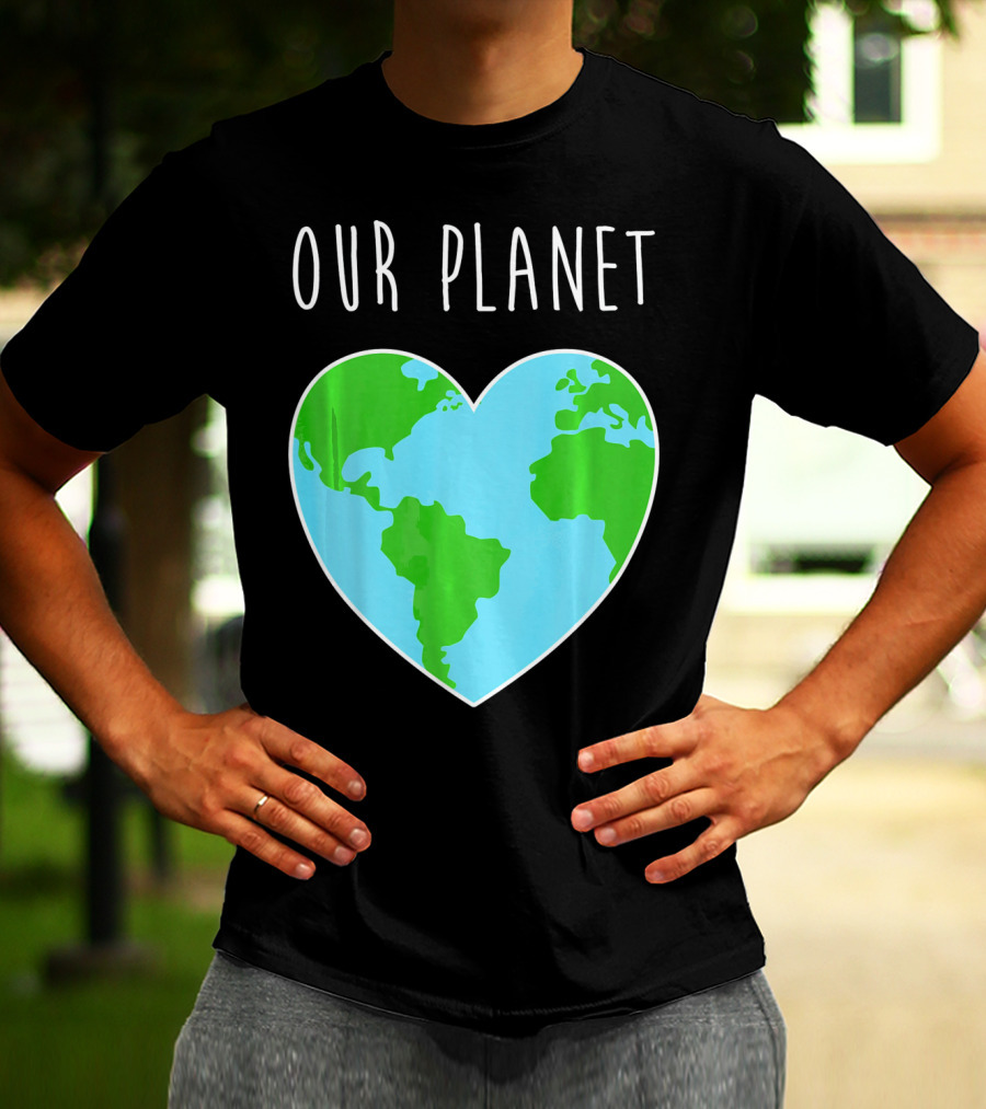 OUR PLANET Heart Earth Map Climate Change Awareness T-Shirt