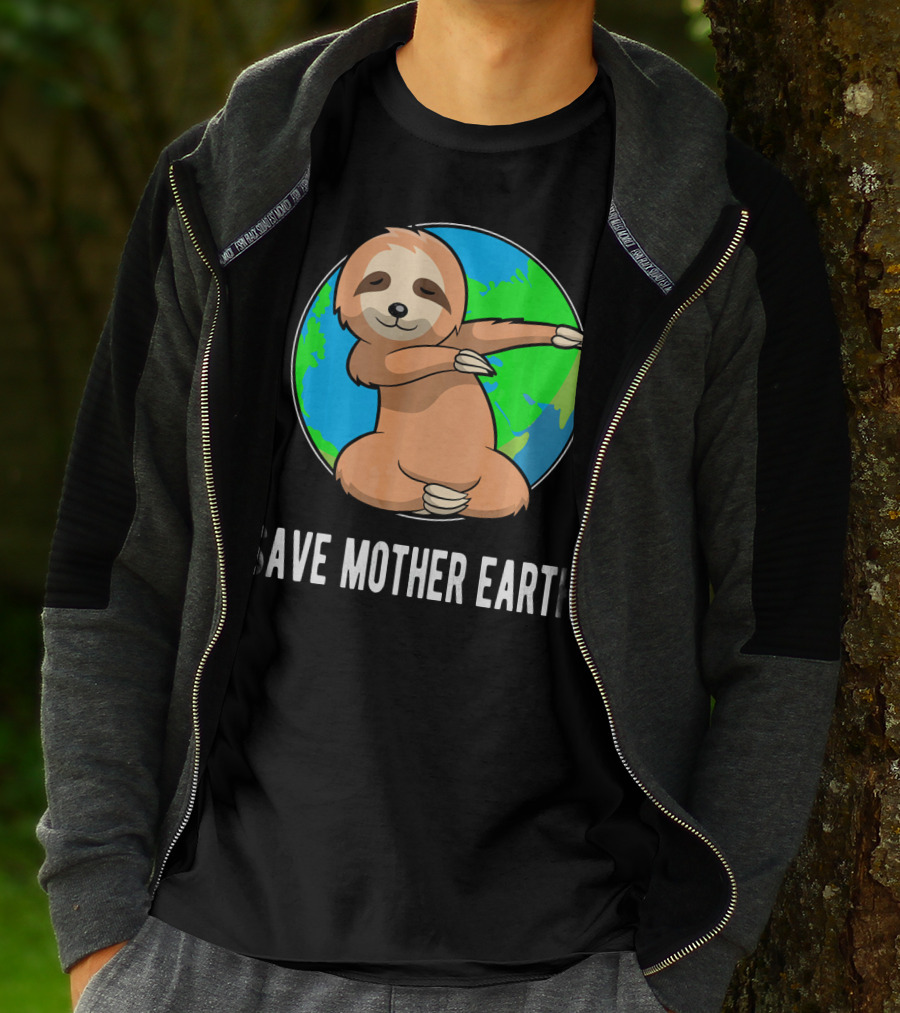 Save Mother Earth Dabbing Sloth Earth Day T-Shirt
