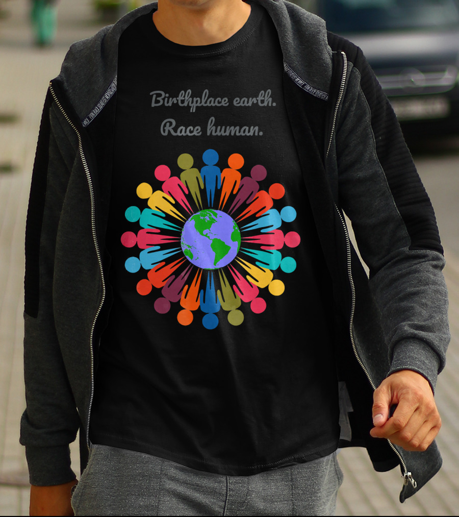 Birthplace Earth Race Human Colorful People Around Globe T-Shirt