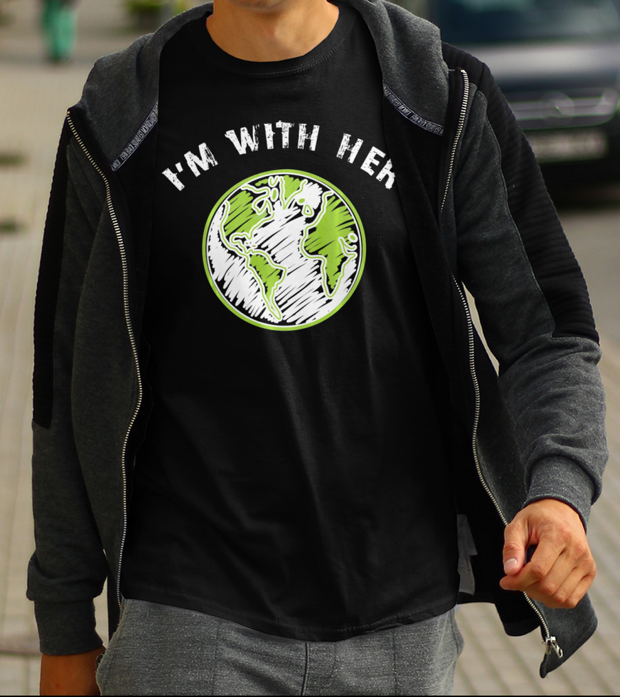 I'm With Her Earth Day Planet Sketch T-Shirt