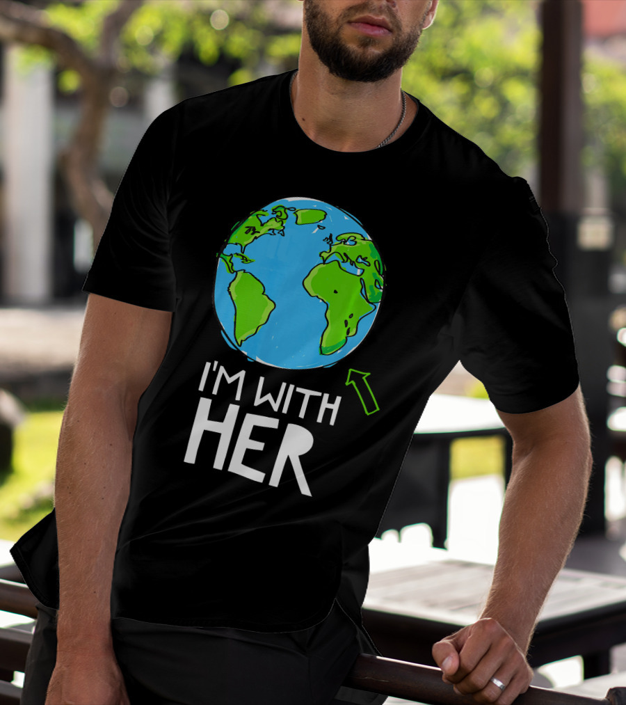 Science March I'm With Her Earth T-Shirt