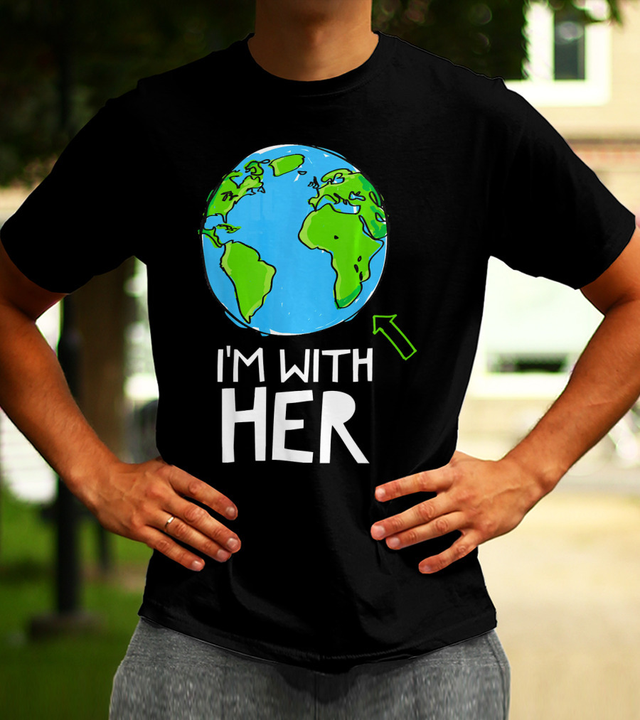 Science March I'm With Her Earth T-Shirt