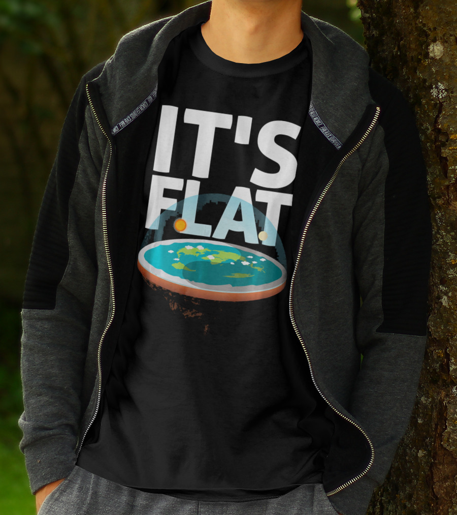 IT'S FLAT Earth Map Model Globe T-Shirt
