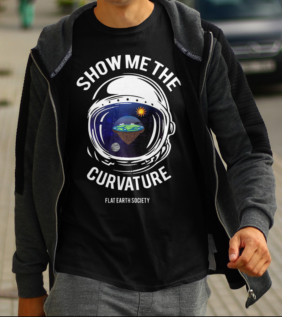 Show Me The Curvature Flat Earth Society Astronaut Helmet T-Shirt