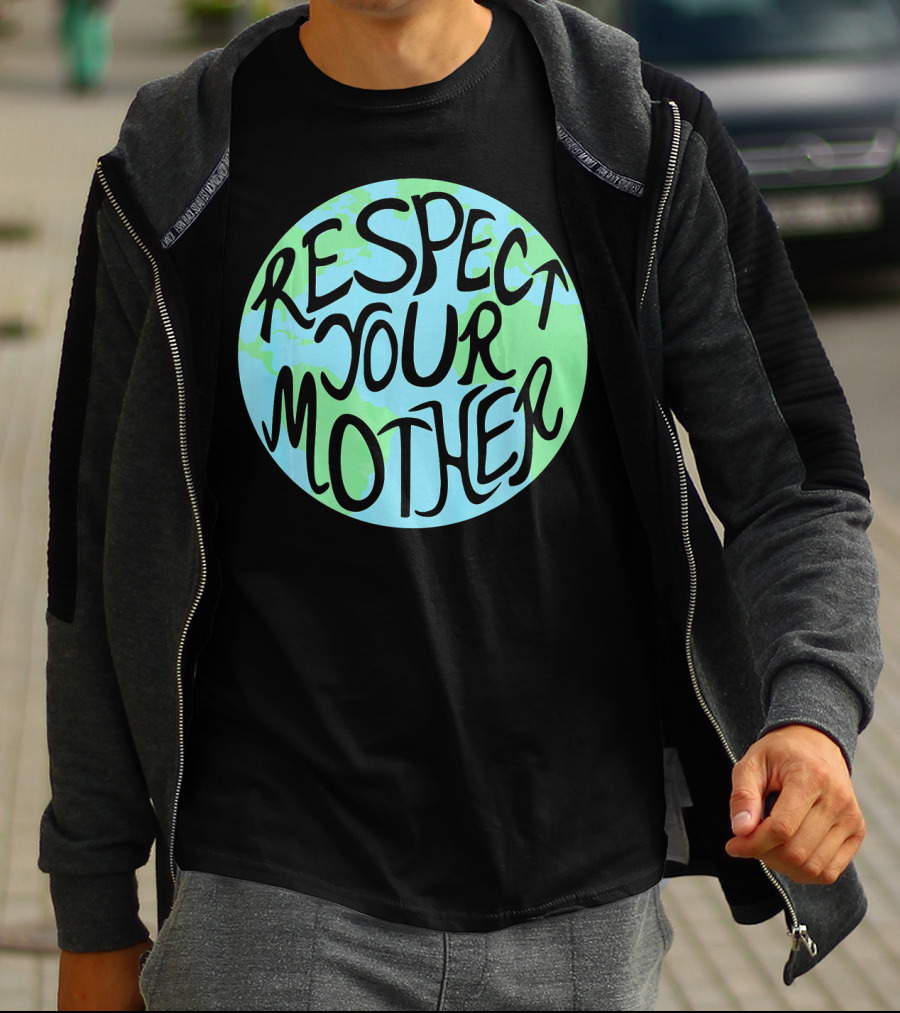 Respect Your Mother Hand Drawn Earth T-Shirt