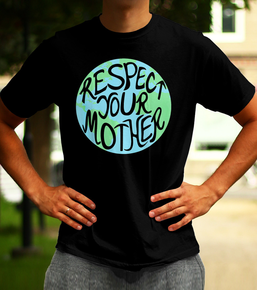 Respect Your Mother Hand Drawn Earth T-Shirt
