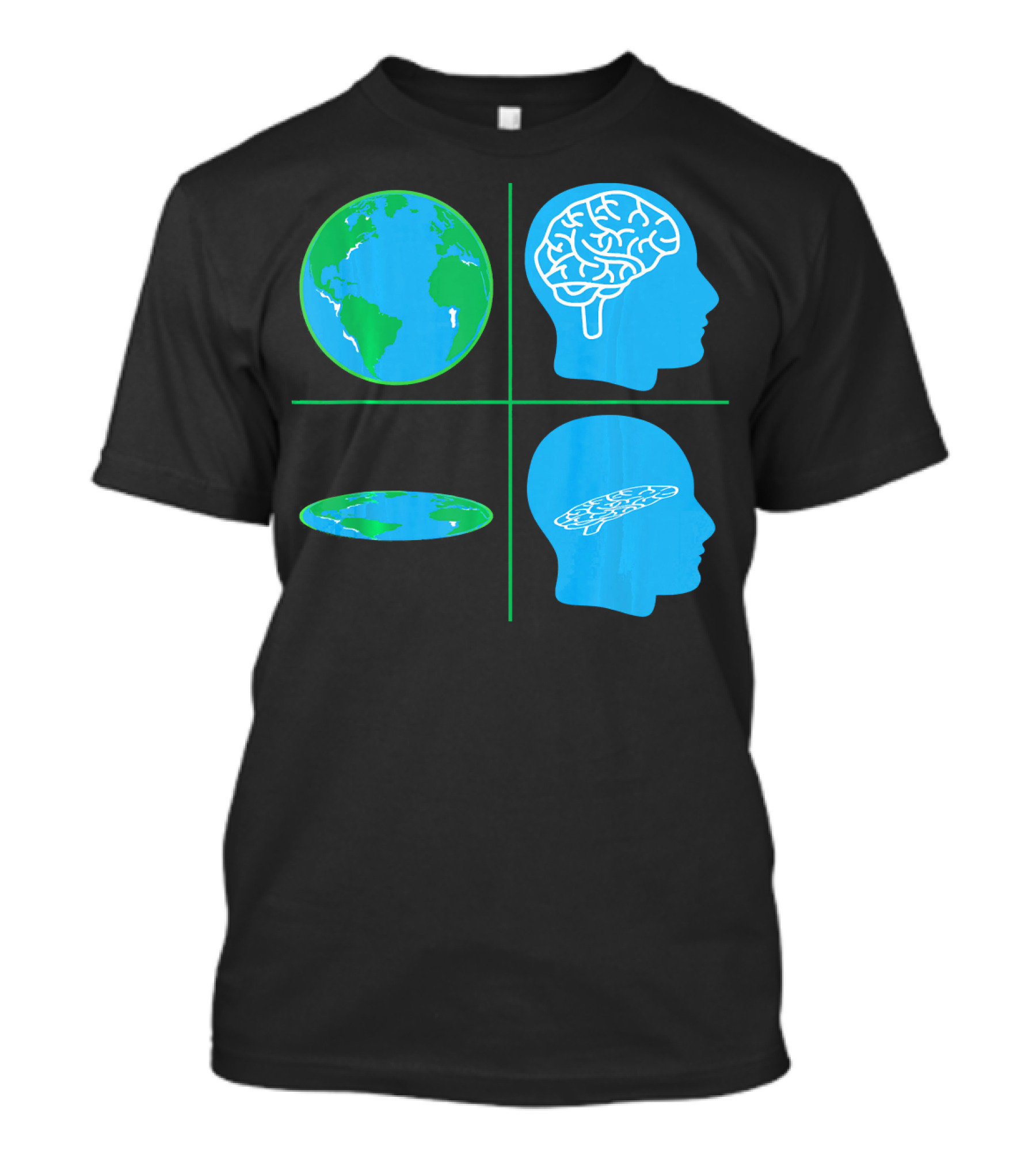 Flat Earth Society Flat Brain Memes Globes And Brain Flatheads T-Shirt