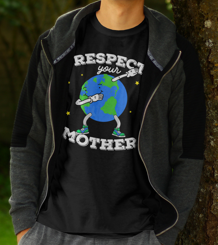 Respect Your Mother Earth Day Dabbing Planet T-Shirt