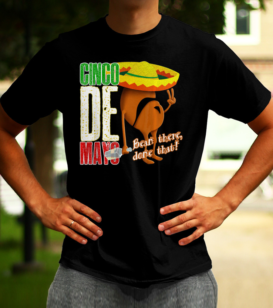 Cinco De Mayo Bean There Done That Sombrero Peace Sign T-Shirt