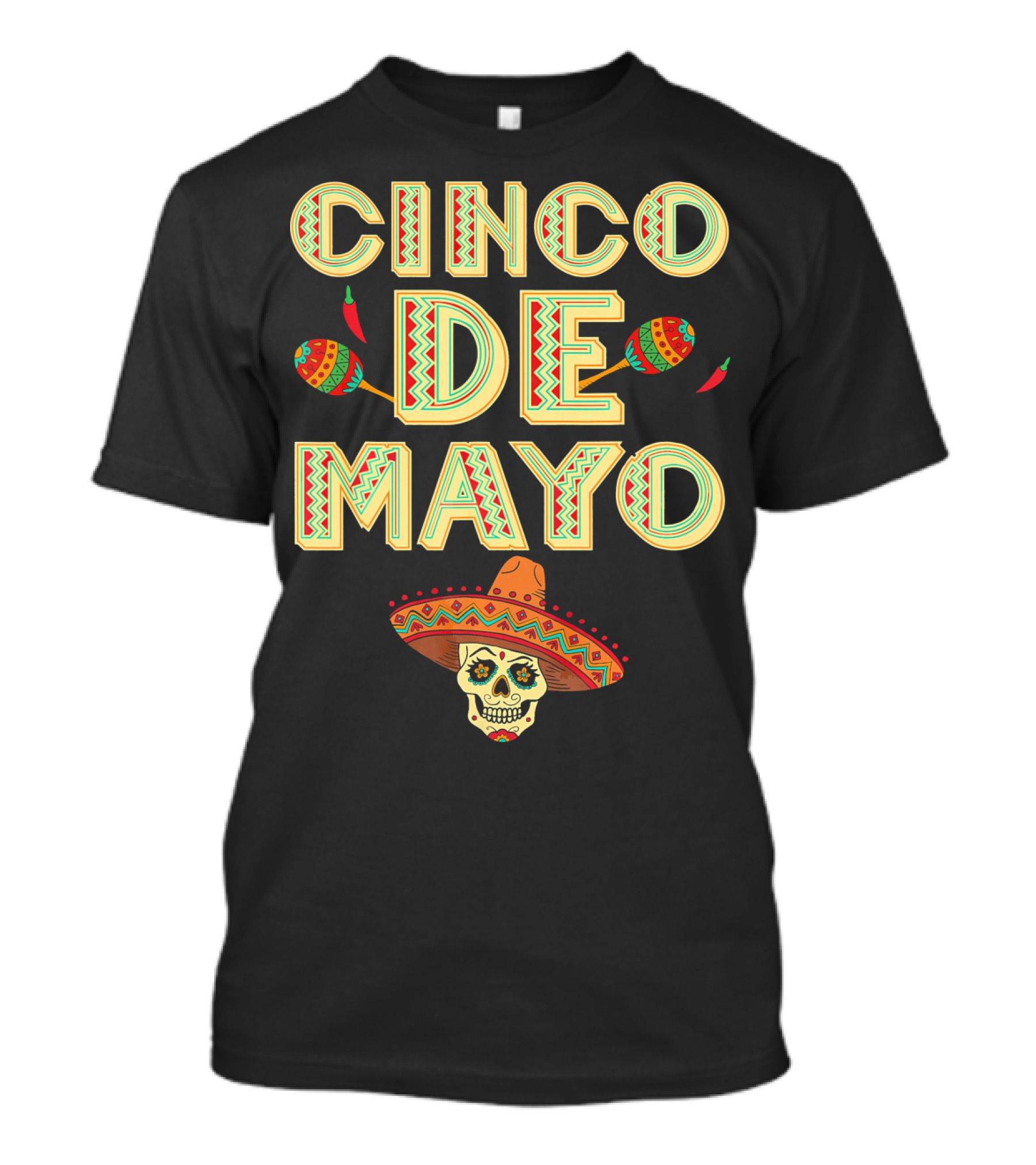 Cinco De Mayo Fiesta Skull Sombrero And Maracas T-Shirt