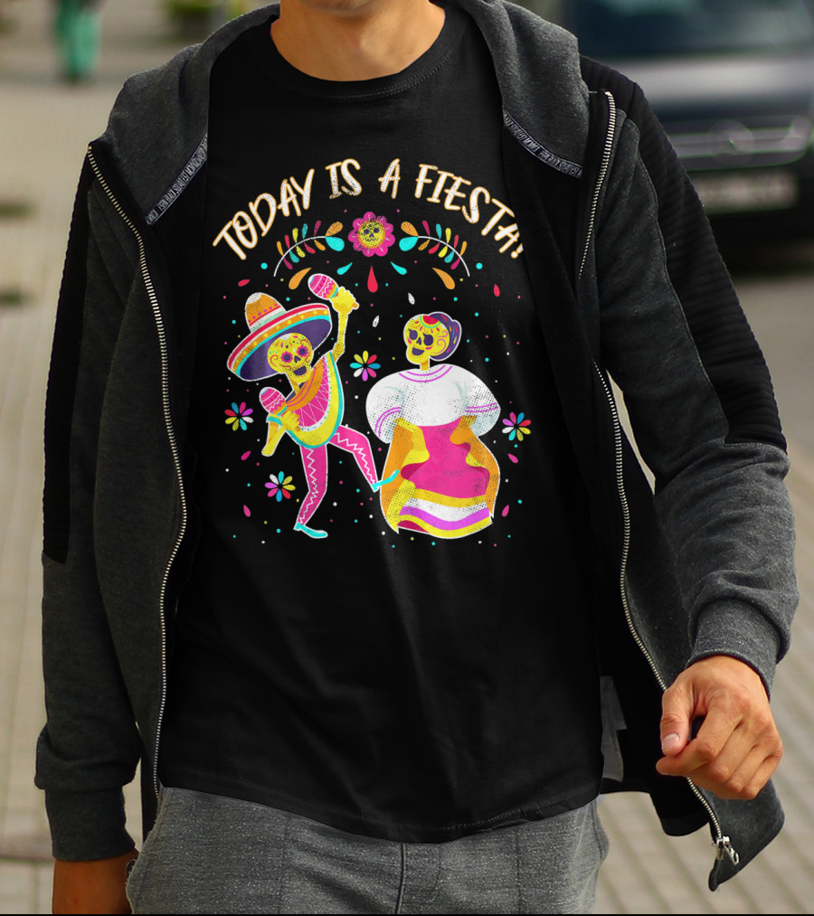 Today Is A Fiesta Cute Sugar Skull Dancing Mariachi And Celebrating Skeleton T-Shirt