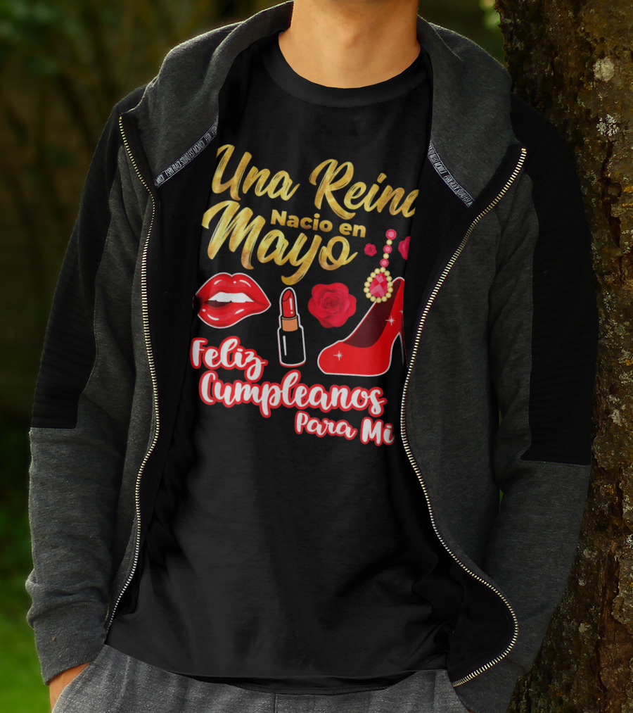 Una Reina Nacio En Mayo Feliz Cumpleanos Para Mi Rojo Labial Tacones Rosas T-Shirt