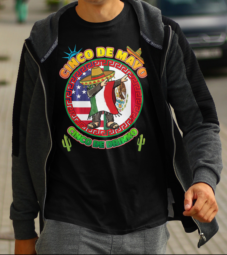 Cinco De Mayo Mexican Men Dabbin Cinco De Drinko Fiesta Sombrero Mexican Flag USA Flag Cactus Statue Of Liberty T-Shirt