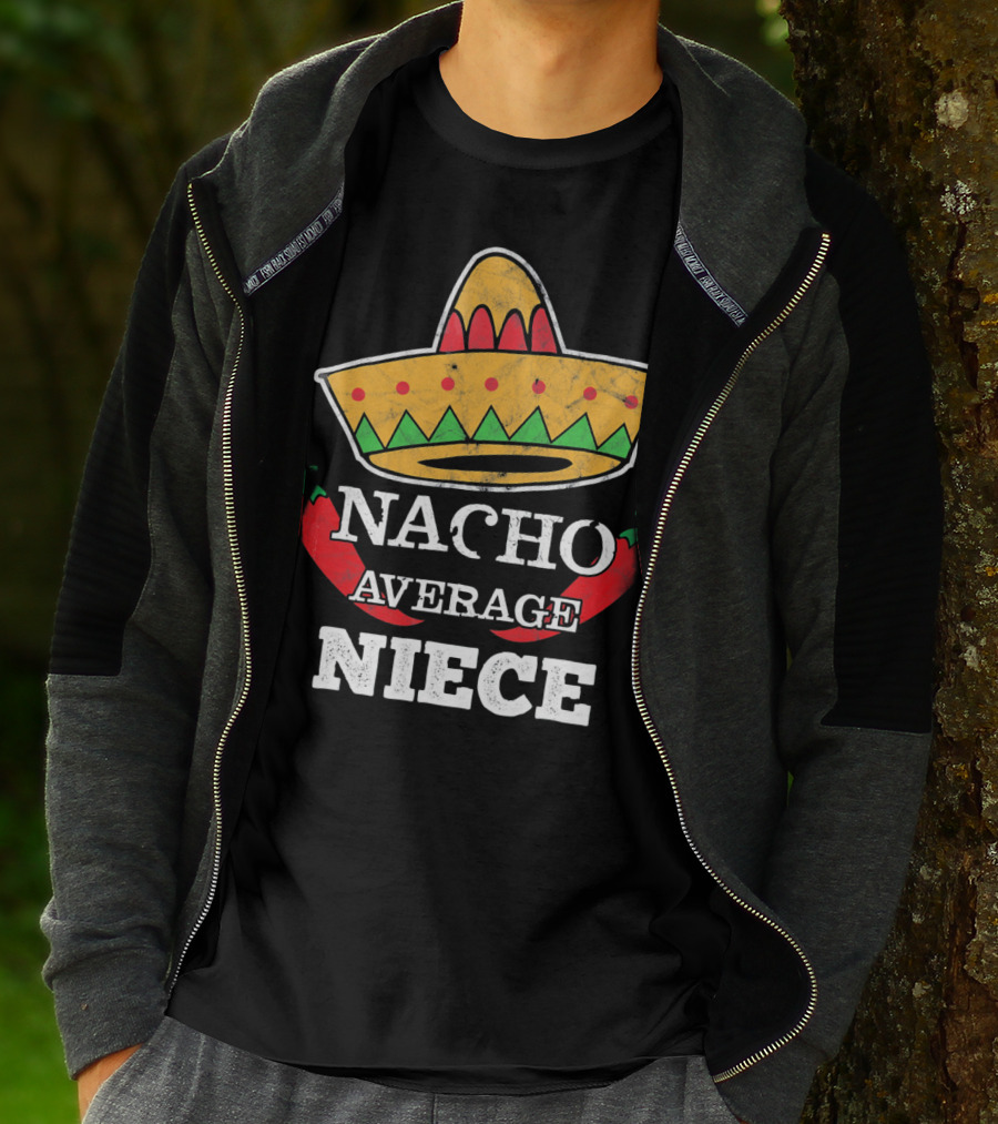 Nacho Average Niece Funny Cinco Sombrero Peppers T-Shirt