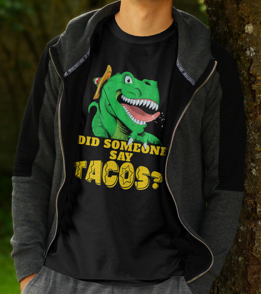 Did Someone Say Tacos Cinco De Mayo Dinosaur Fiesta Hat T-Shirt