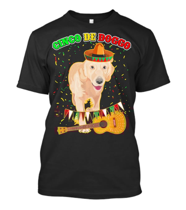Cinco De Doggo Golden Retriever Sombrero Guitar Fiesta T-Shirt