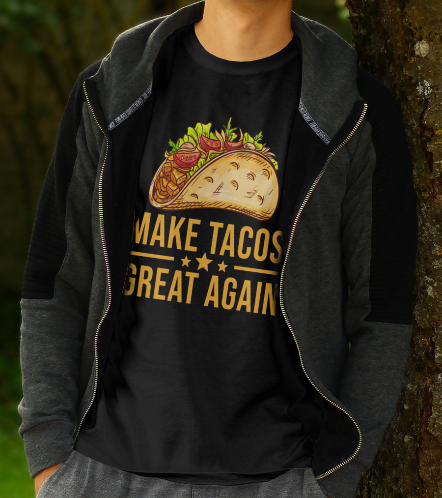 Make Tacos Great Again Cinco De Mayo Tac Mexican Food Meme T-Shirt