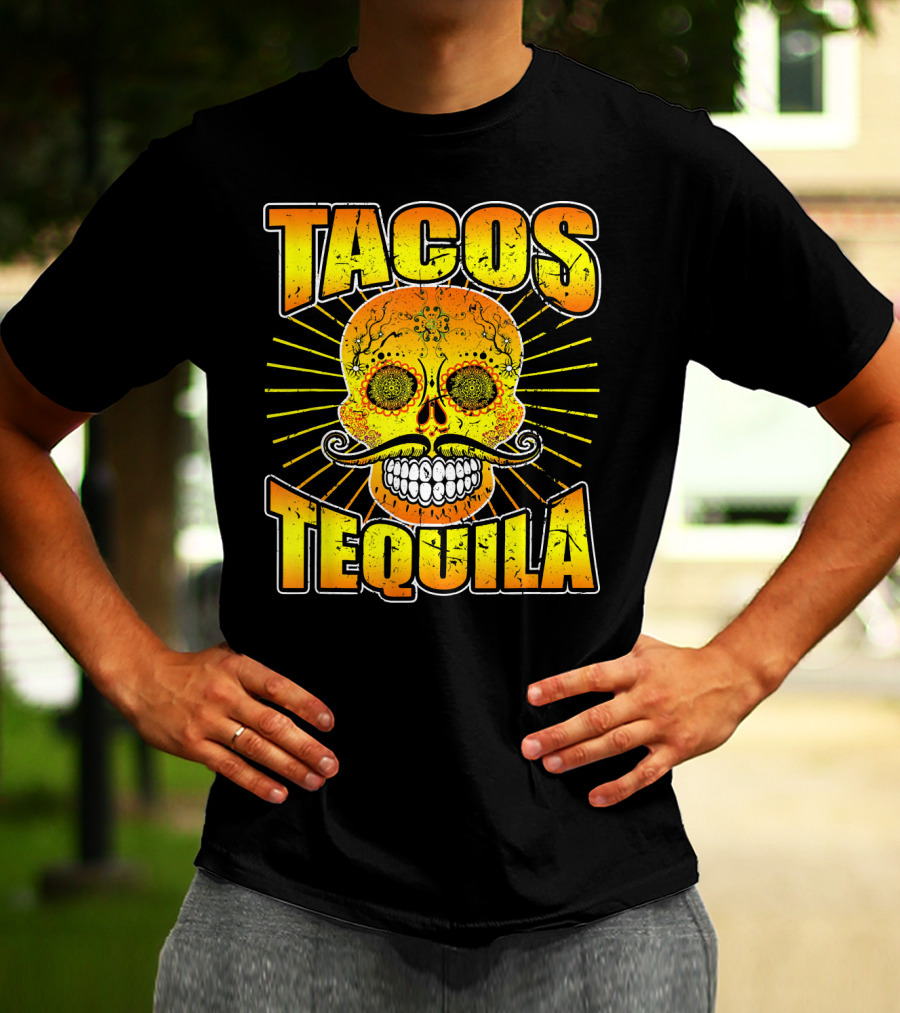 Tacos Tequila Sugar Skull Cinco De Mayo Day T-Shirt